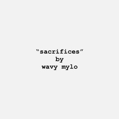 sacrifices