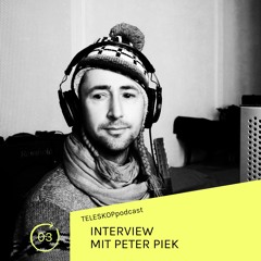 TELESKOPpodcast - #3 - PeterPiek