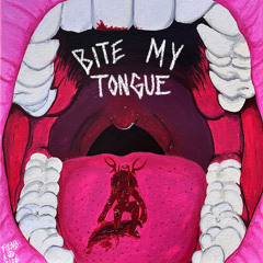 Bite my tongue