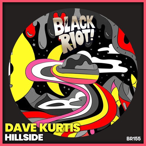 BlackRiot 155 - Dave Kurtis - Hillside (teaser)