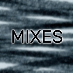 Mixes
