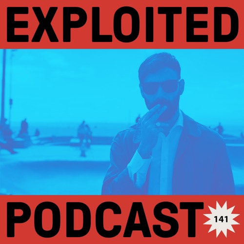 Exploited Podcast 141: Stefano Ritteri