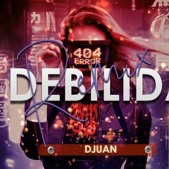 MI DEBILIDAD ( Remix ) - DJUAN, Maria Becerra