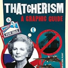 [Free Ebook] Introducing Thatcherism: A Graphic Guide (Graphic Guides) [PDFEPub] By  Peter Pugh