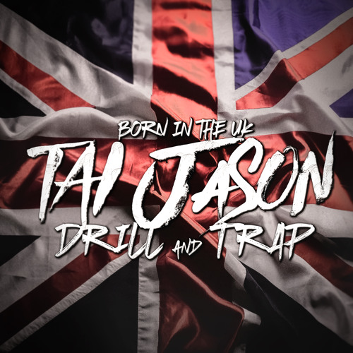 Stream UK Trap by Tai Jason | Listen online for free on SoundCloud