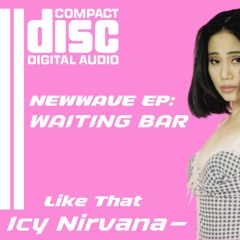 Icy Nirvana - Like That