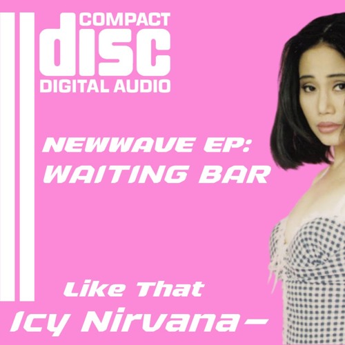 Icy Nirvana - Like That