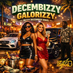 DECEMBIZZY GALORIZZY (DETTY DECEMBER EDITION