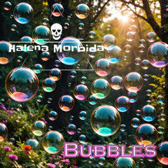 Bubbles