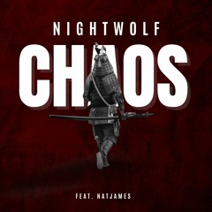 Chaos (feat. NatJames)