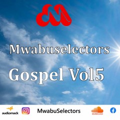 Mwabuselectors - GospelVol5