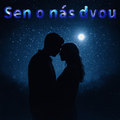 Sen o nás dvou