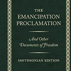 [READ] PDF EBOOK EPUB KINDLE The Emancipation Proclamation, Smithsonian Edition by  Abraham Lincoln