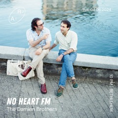 No Heart FM #20 w/ The Damien Brothers