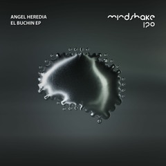 Angel Heredia - El Buchín (Original Mix)