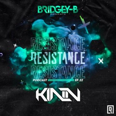 RESISTANCE EP 22 (KINN TAKEOVER)