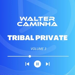 TRIBAL PRIVATE VOL.3 - PREVIEW (PIX/PAYPAL)