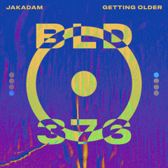 Jakadam - Getting Older