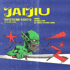 Jaijiu 142 - Yo Tengo Un Perro (intro Ozwald - Sex Drum)