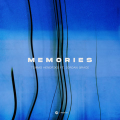 Timmo Hendriks ft. Jordan Grace - Memories