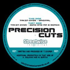 STW 21 B Precision Cuts - Takin Over - Zer0 & Mr B Remix