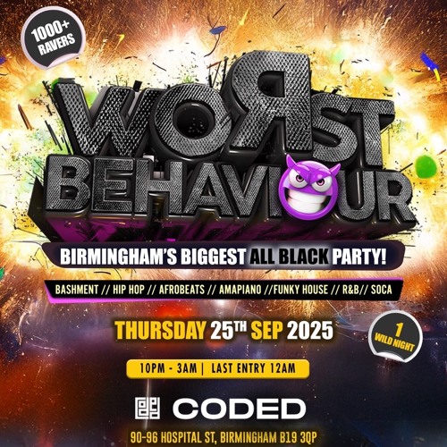 Live Audio: Worst Behaviour Brum |Afroswing & Hip Hop| Mixed By @dj_Cadz & Hosted By @realdjbradshaw