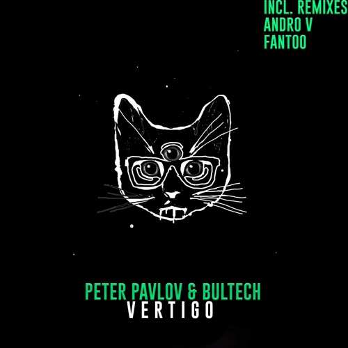 Peter Pavlov, Bultech - Vertigo (Andro V Remix)