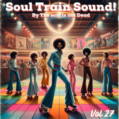 SOUL TRAIN SOUND 27