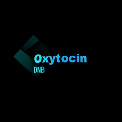 Oxytocin - Born To Die (free dl)