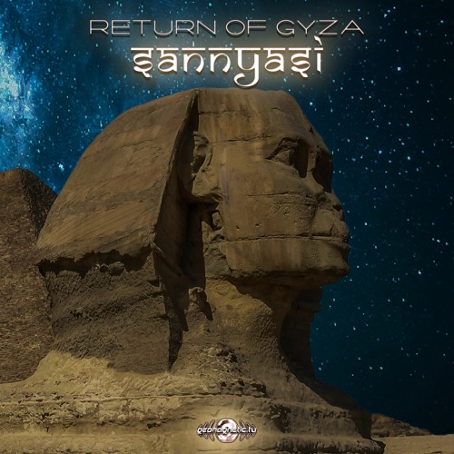 Sannyasi - Return Of Gyza  (​geosp098 - Geomagnetic Records)