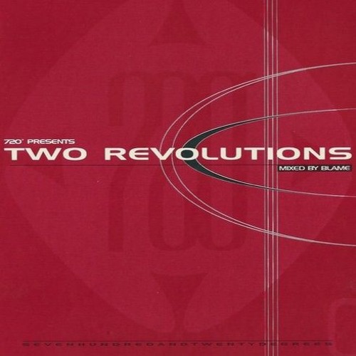 Blame - Two Revolutions - Part TWO - 720 Degrees - 1999