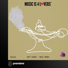 Premiere: Matt Egbert - Dreaming  - Music is 4 Lovers