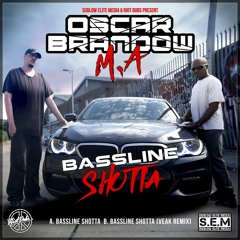 M.A & Oscar Brandow - Bassline Shotta (Veak Remix)
