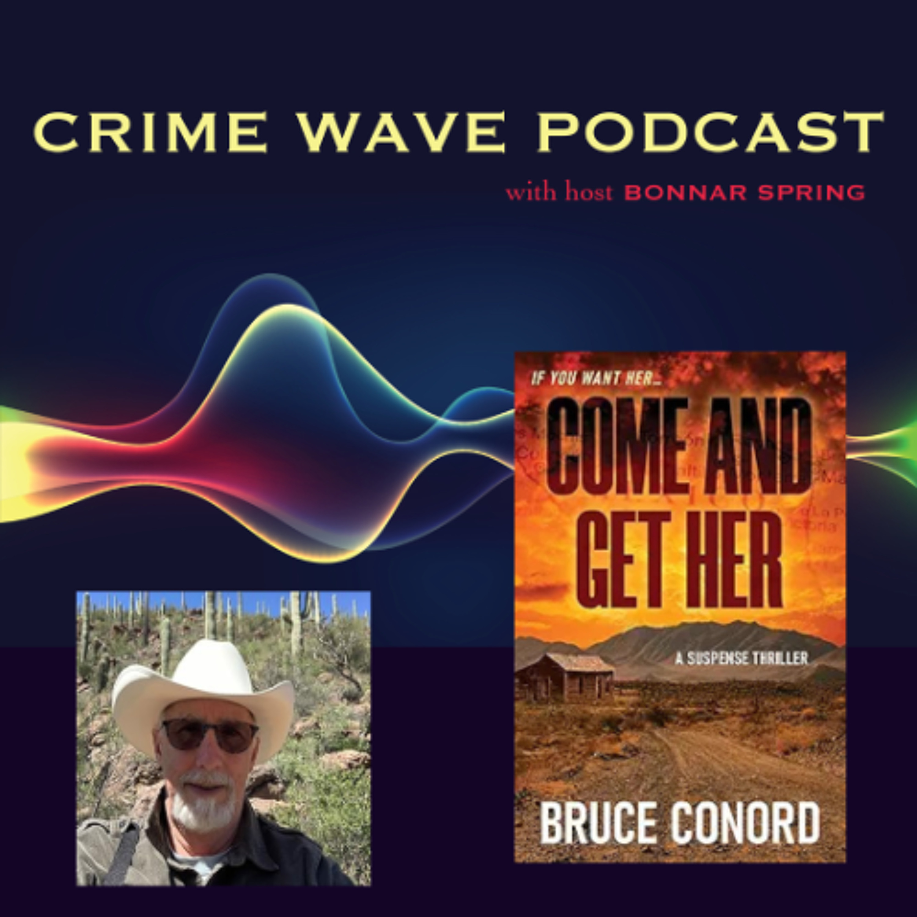 Bruce Conord - Come and Get Her - Crime Wave episode artwork