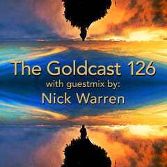 The Goldcast 126 (May 23, 2025) with guestmix by Nick Warren