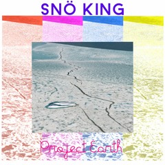 SNO King - Project Earth