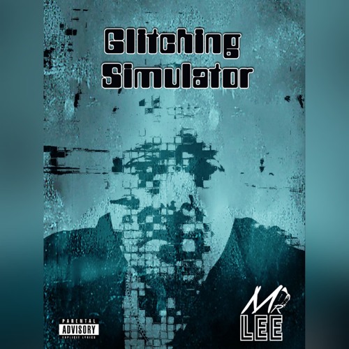 Glitching Simulator
