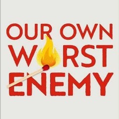 Read KINDLE PDF EBOOK EPUB Our Own Worst Enemy: The Assault from within on Modern Dem