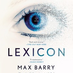 [Read] Online Lexicon BY : Max Barry