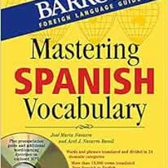 DOWNLOAD EBOOK 🎯 Mastering Spanish Vocabulary with Audio MP3: A Thematic Approach (M