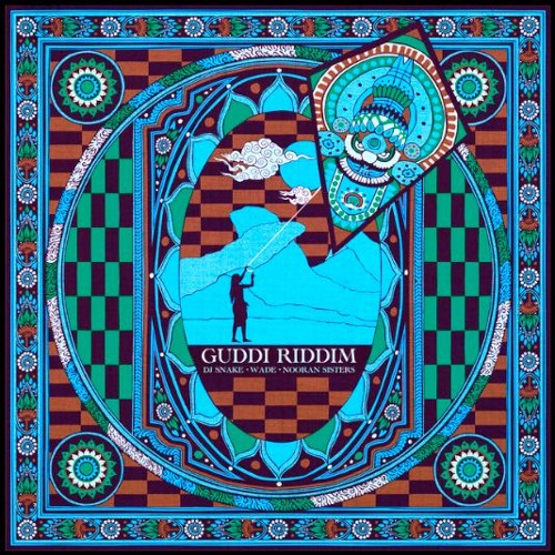 DJ Snake X Wade Ft Nooran Sisters - Guddi Riddim [Darren After Remix]