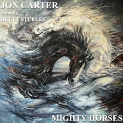 Jon Carter - Mighty Horses
