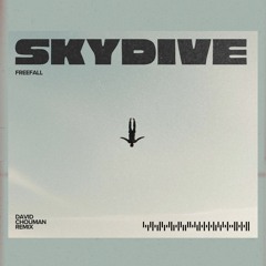 Freefall Ft. Jan Johnston  - Skydive (David Chouman Remix)