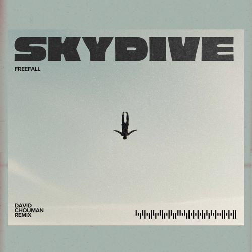Freefall Ft. Jan Johnston  - Skydive (David Chouman Remix)