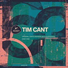 Tim Cant and Nurseman - Original Crate Diggers