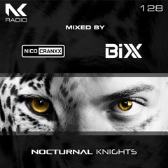 Nocturnal Knights Radio 128 - Nico Cranxx & BiXX