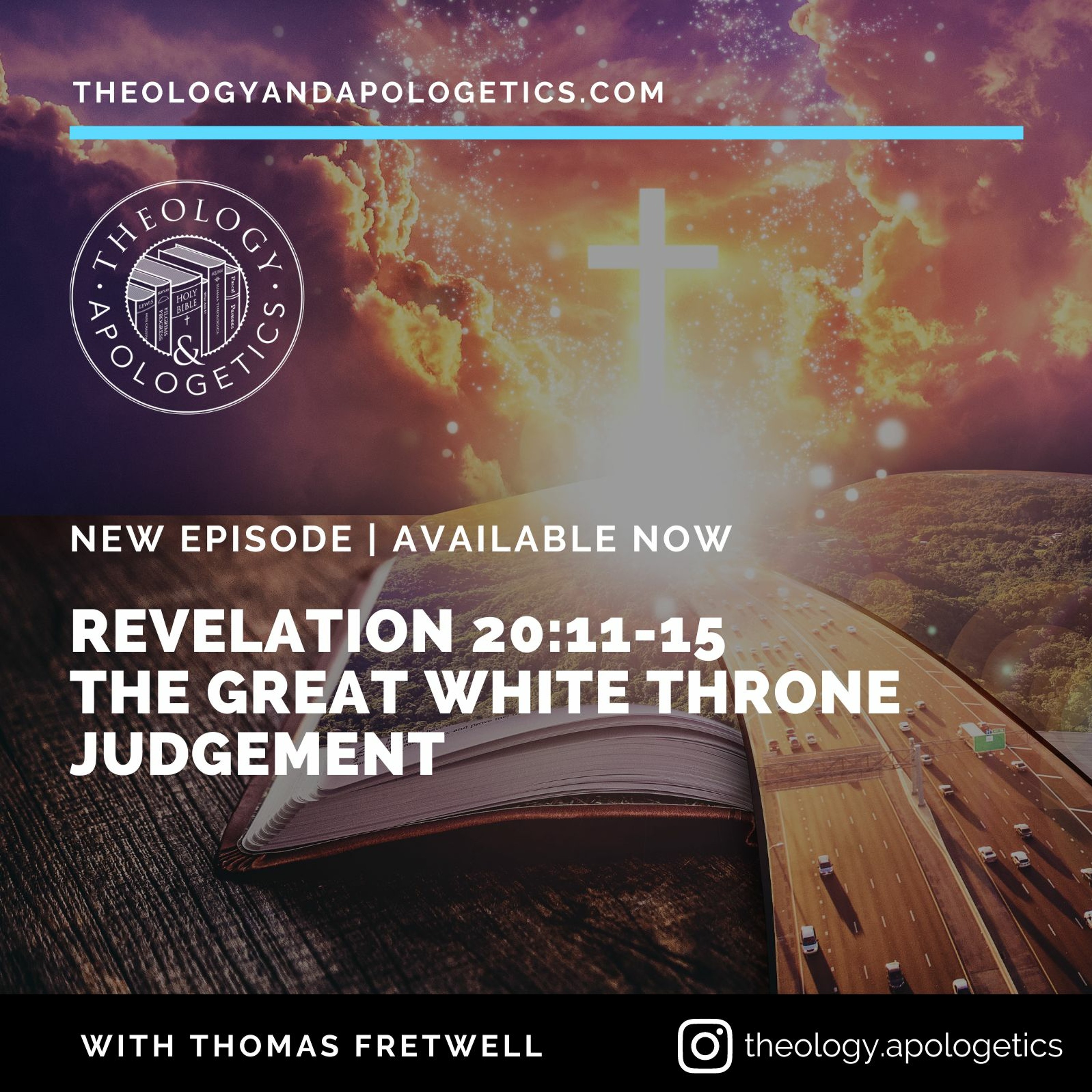Theology and Apologetics Podcast