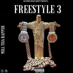 Mill Tha Rapper - Freestyle 3 (Official Audio)