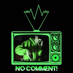 Interruption Mix Series 012: No Comment!