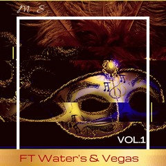 REALNF By M.S. FT Water's & Vegas